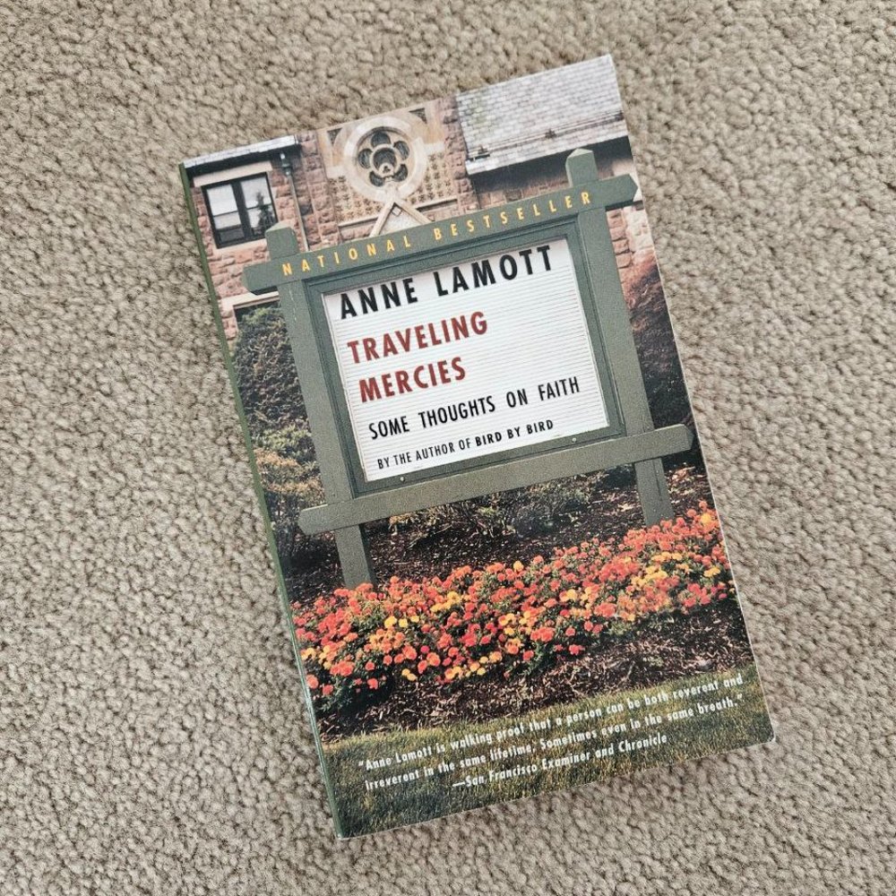4/$20 Traveling Mercies: Some Thoughts on Faith‎ by Anne Lamott - Paperback